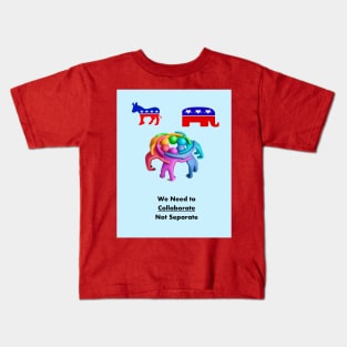 Collaborate Dem and Rep Kids T-Shirt